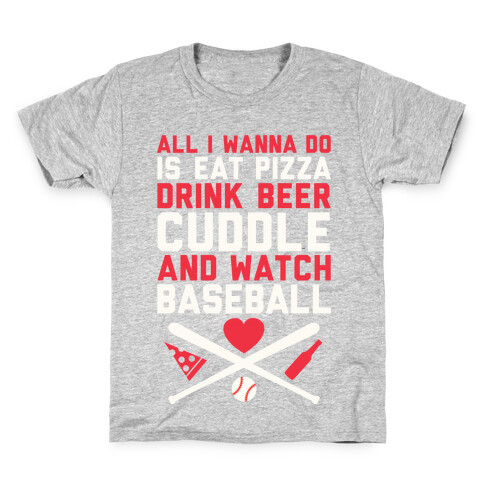 Pizza, Beer, Cuddling, And Baseball Kids T-Shirt