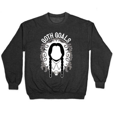 Wednesday Addams Goth Goals Pullover