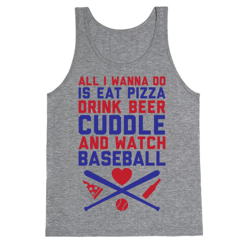 Pizza, Beer, Cuddling, And Baseball Tank Top