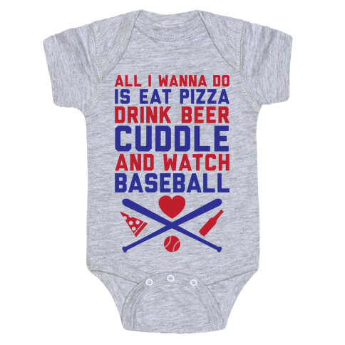 Pizza, Beer, Cuddling, And Baseball Baby One-Piece