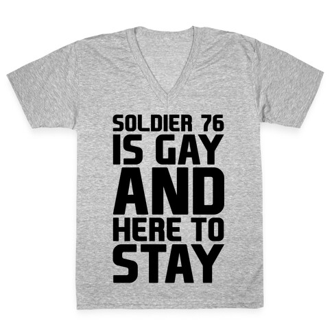 Soldier 76 Is Gay Parody V-Neck Tee Shirt