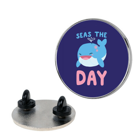 Seas the Day Pin