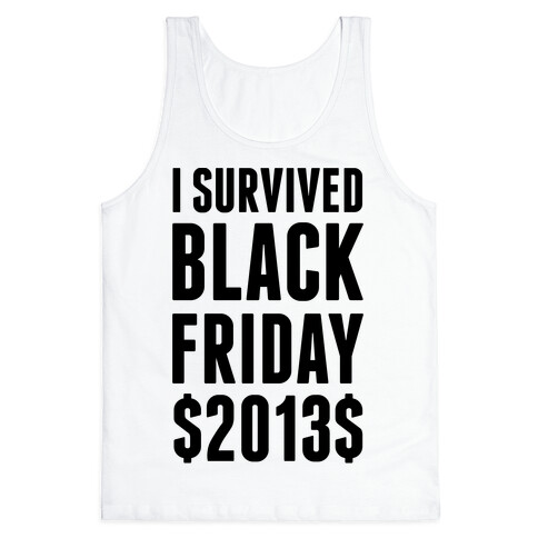 I Survived Black Friday Tank Top