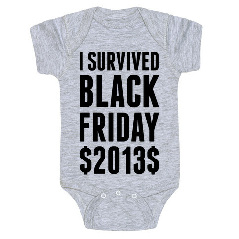 I Survived Black Friday Baby One-Piece