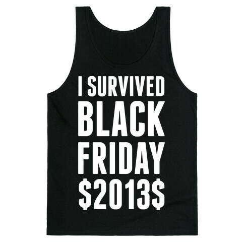 I Survived Black Friday Tank Top