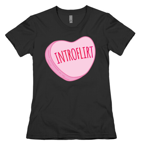 Introflirt Introverted Flirt Conversation Heart Parody White Print Womens T-Shirt