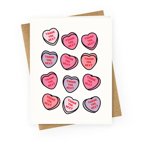 Thank You Next Candy Hearts Greeting Card