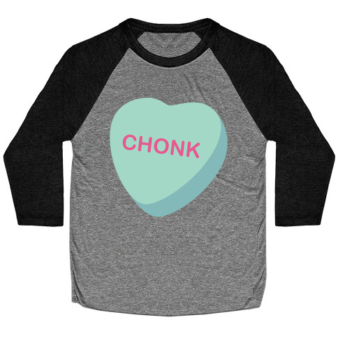 Chonk Candy Heart Baseball Tee