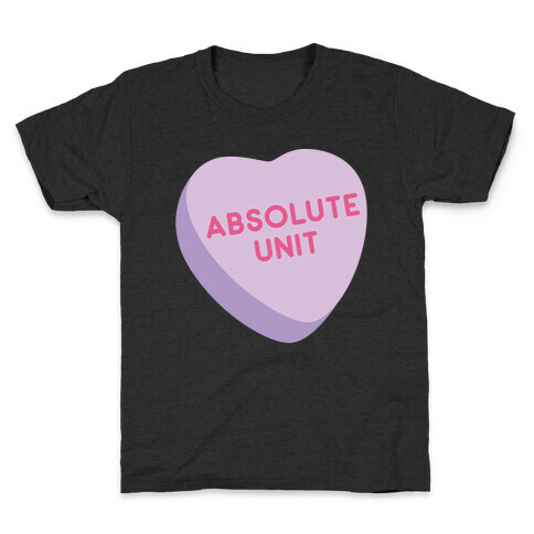 Absolute Unit Candy Heart Kids T-Shirt