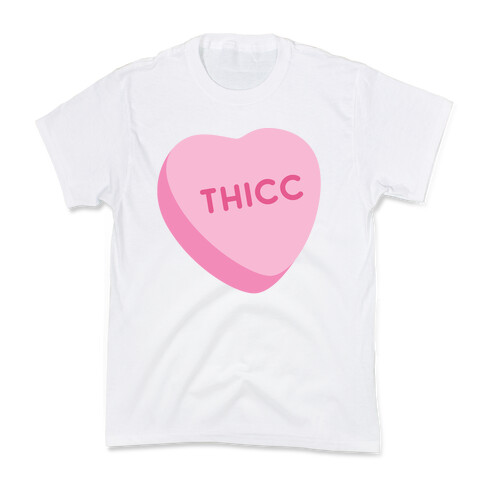 Thicc Candy Heart Kids T-Shirt