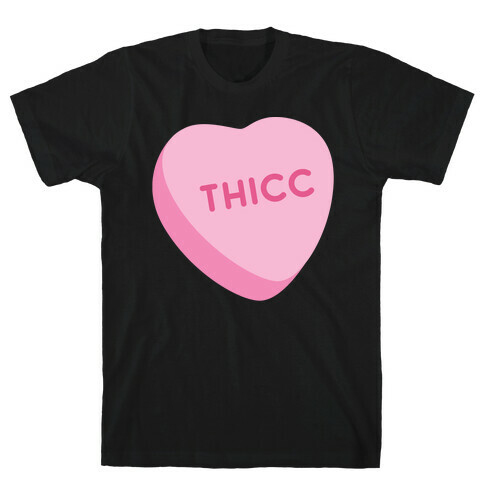 Thicc Candy Heart T-Shirt