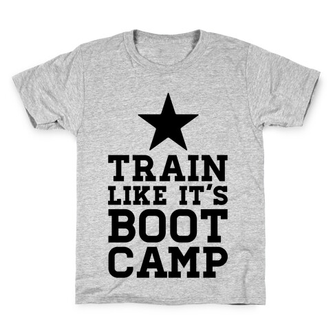 Train Like It's Boot Camp Kids T-Shirt