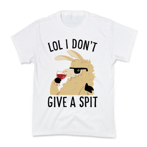Lol I Don't Give A Spit Kids T-Shirt