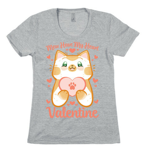 Mew Have My Heart, Valentine Womens T-Shirt