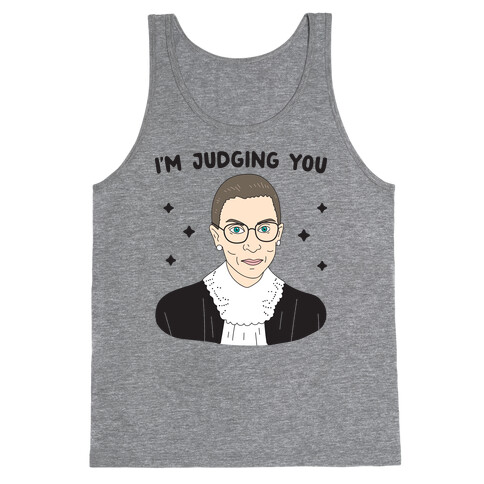 I'm Judging You (Ruth Bader Ginsburg) Tank Top