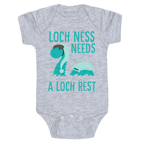 Loch Ness Needs A Loch Rest Baby One-Piece