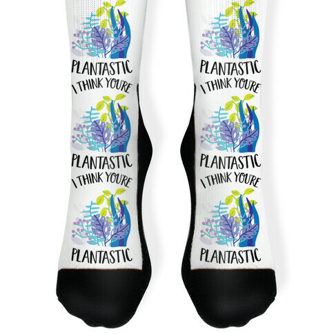 I Think You're Plantastic Sock