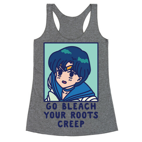 Go Bleach Your Roots Creep Sailor Mercury Racerback Tank Top