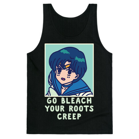 Go Bleach Your Roots Creep Sailor Mercury Tank Top