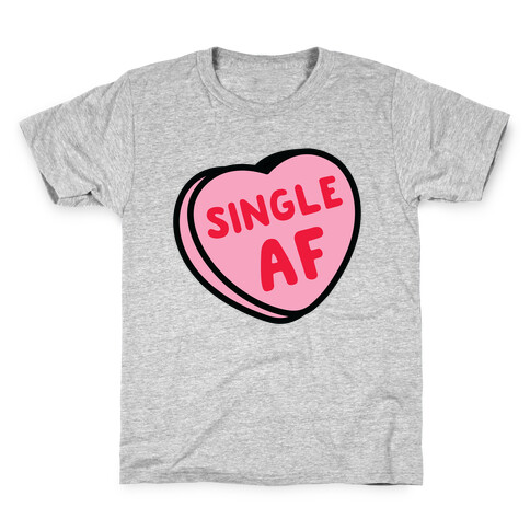 Single AF Candy Heart  Kids T-Shirt