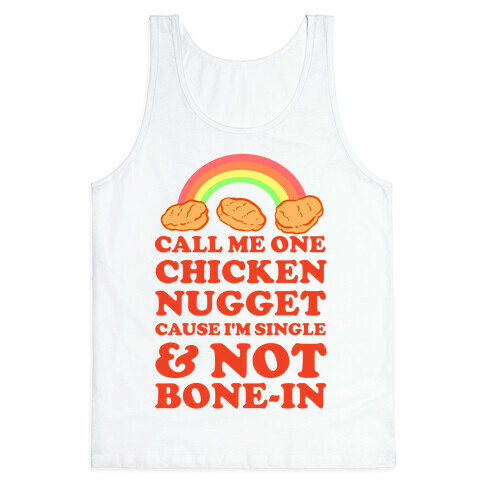 Call Me One Chicken Nugget Tank Top