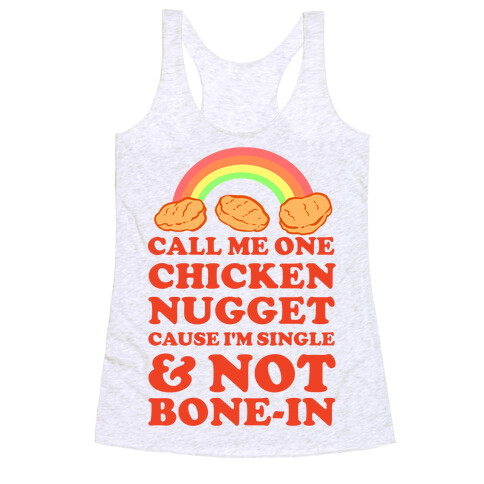 Call Me One Chicken Nugget Racerback Tank Top