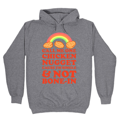 Call Me One Chicken Nugget Hooded Sweatshirt