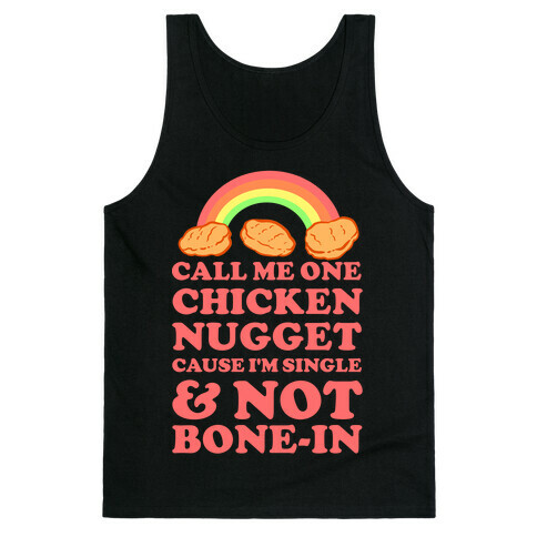 Call Me One Chicken Nugget Tank Top