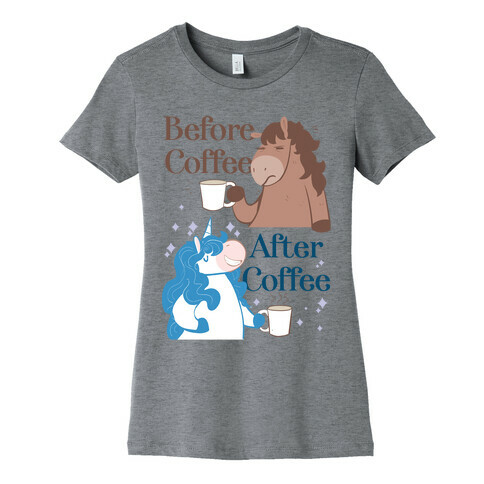 Before Coffee and After Coffee Womens T-Shirt