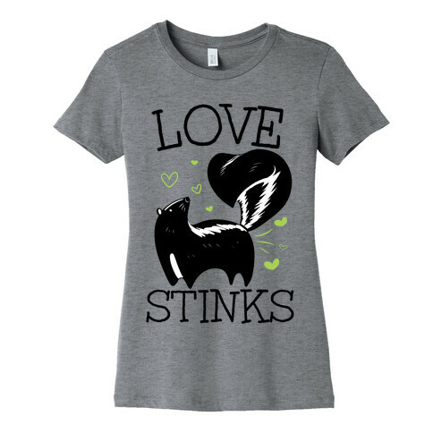 Love Stinks Womens T-Shirt