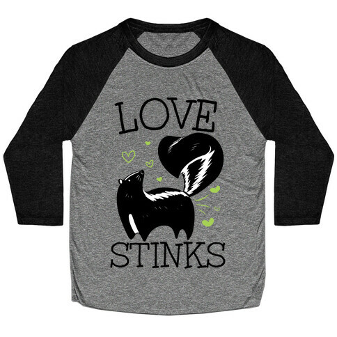 Love Stinks Baseball Tee