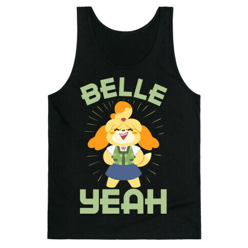 BELLE YEAH! Tank Top