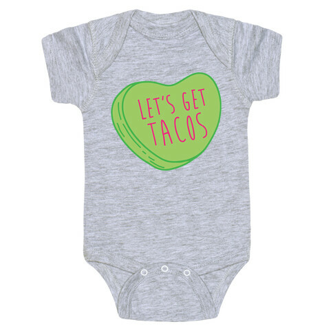 Let's Get Tacos Conversation Heart Baby One-Piece