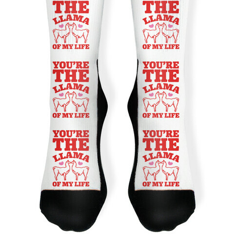 You're The Llama of My Life Sock