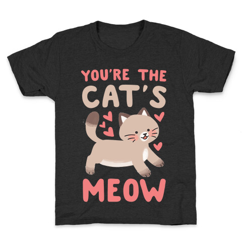 You're the Cat's Meow Kids T-Shirt