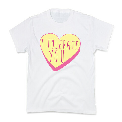 I Tolerate You Kids T-Shirt