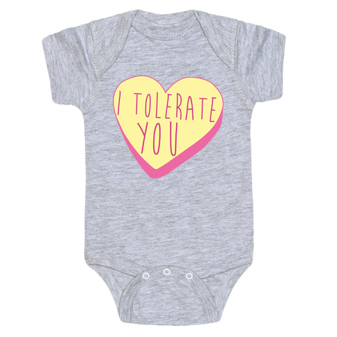 I Tolerate You Baby One-Piece