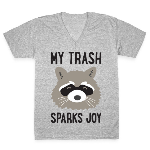 My Trash Sparks Joy Raccoon V-Neck Tee Shirt