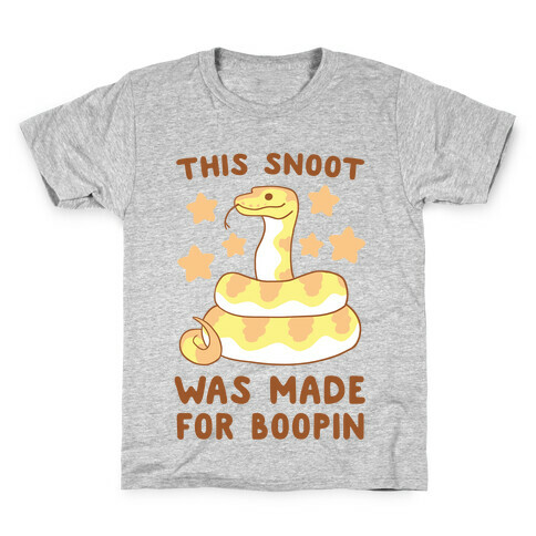 This Snoot Was Made for Boopin Kids T-Shirt