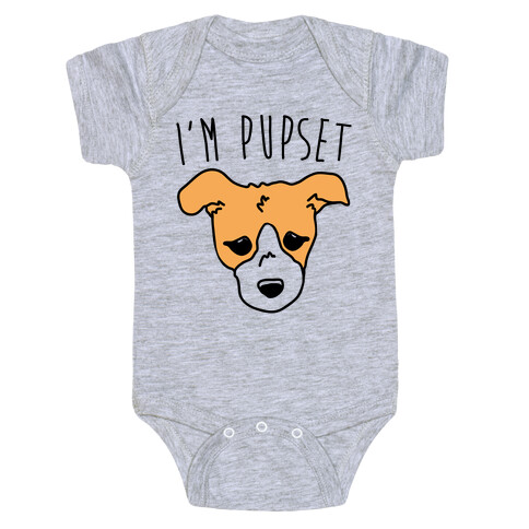 I'm Pupset  Baby One-Piece