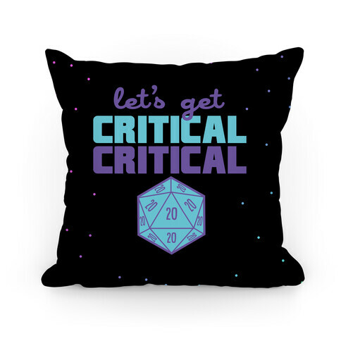 Let's Get Critical Dice Pillow