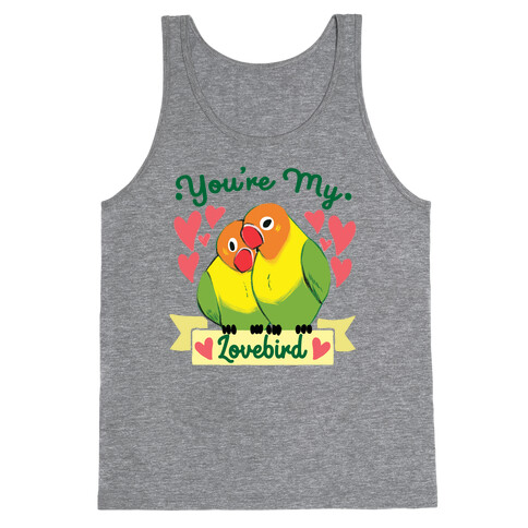 You're My Lovebird Tank Top