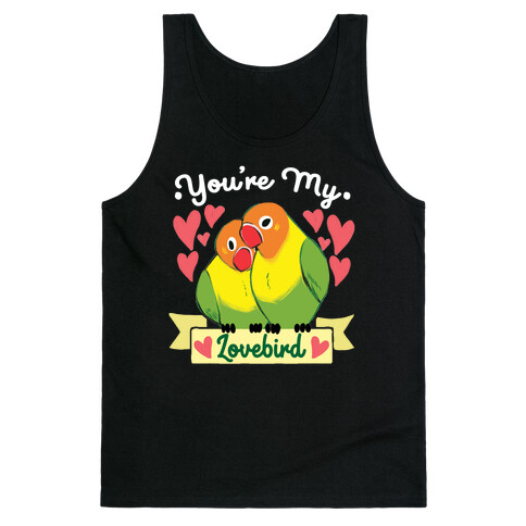 You're My Lovebird Tank Top