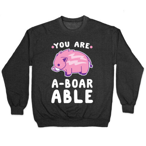 You are Aboarable Pullover