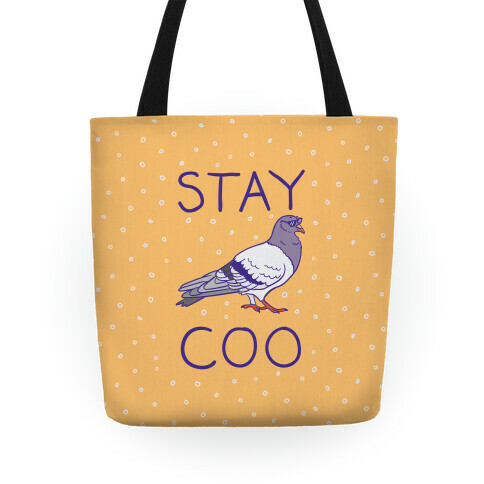 Stay Coo Pigeon  Tote