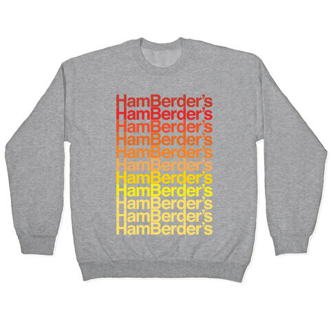 Hamberder's Parody Pullover