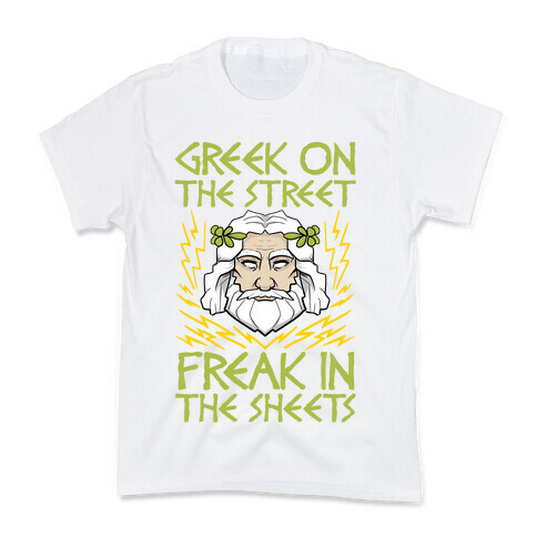 Greek On The Street, Freak In The Sheets Kids T-Shirt