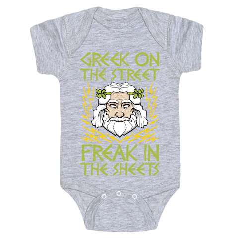 Greek On The Street, Freak In The Sheets Baby One-Piece