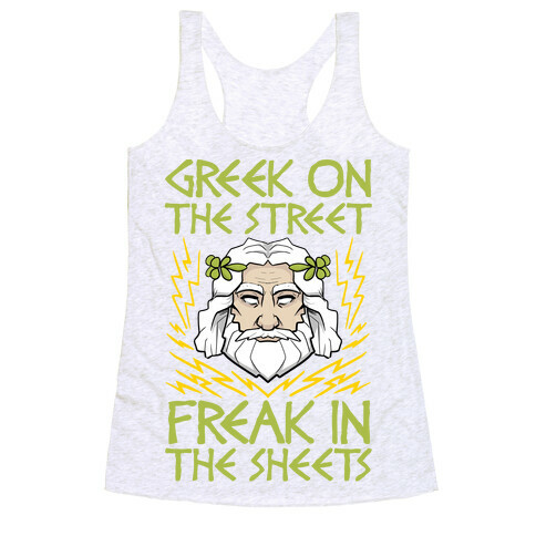 Greek On The Street, Freak In The Sheets Racerback Tank Top