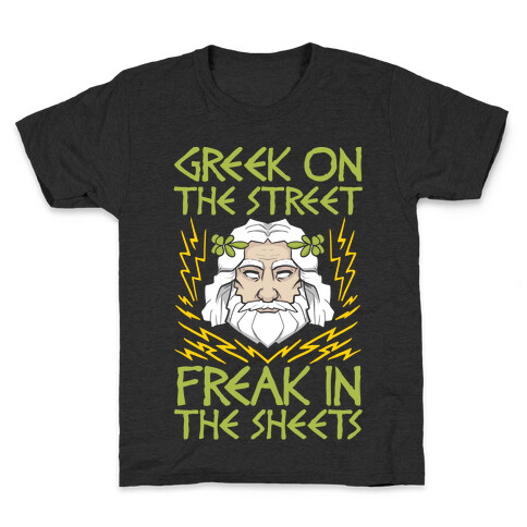 Greek On The Street, Freak In The Sheets Kids T-Shirt